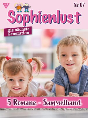 cover image of Sophienlust--Die nächste Generation – Sammelband 7 – Familienroman